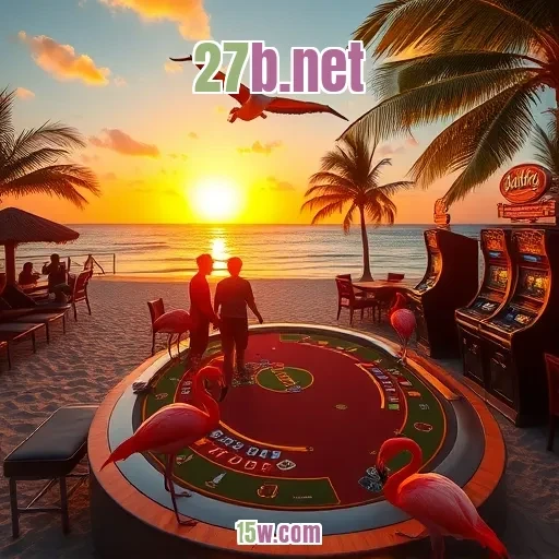 27b.net: Suporte Incomparável Para os Jogadores 24 Horas